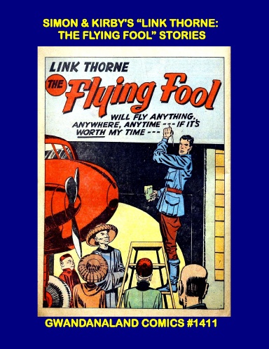 Simon & Kirby's “Link Thorne: The Flying Fool” Stories