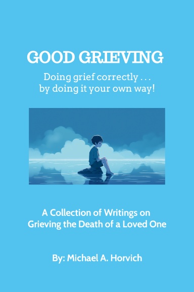GOOD GRIEVING