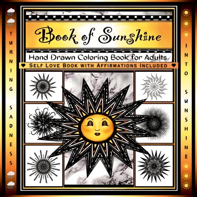 Book of Sunshine : Self Love Book with Coloring Pages for Adults