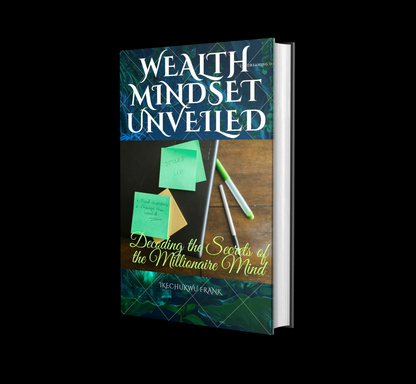 WEALTH MINDSET UNVEILD