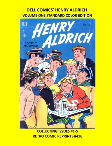 DELL COMICS' HENRY ALDRICH VOLUME ONE STANDARD COLOR EDITION