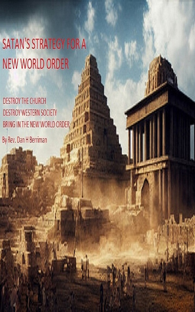 Satans Strategy for a New World Order