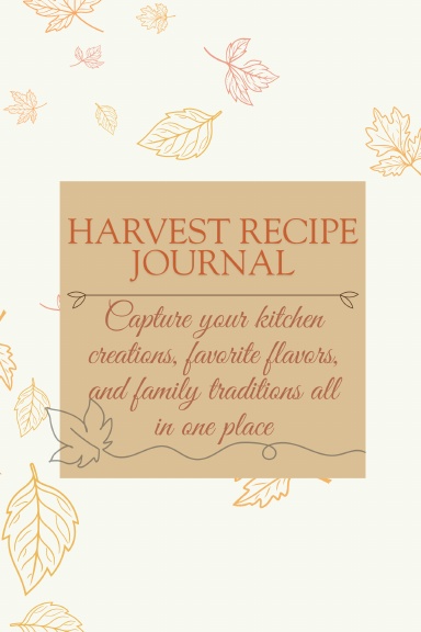 Harvest Recipe Journal