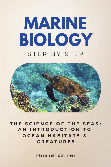 Marine Biology Step by Step