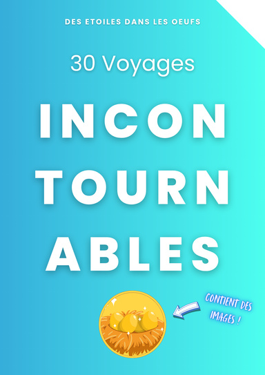30 Voyages Incontournables