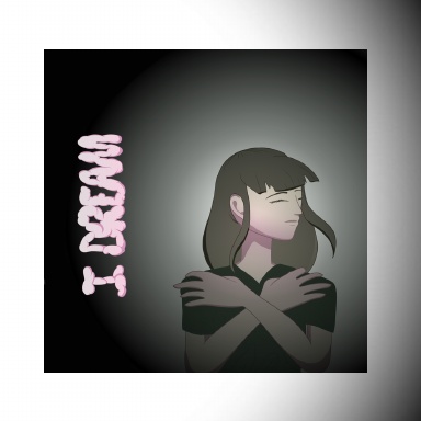 I Dream
