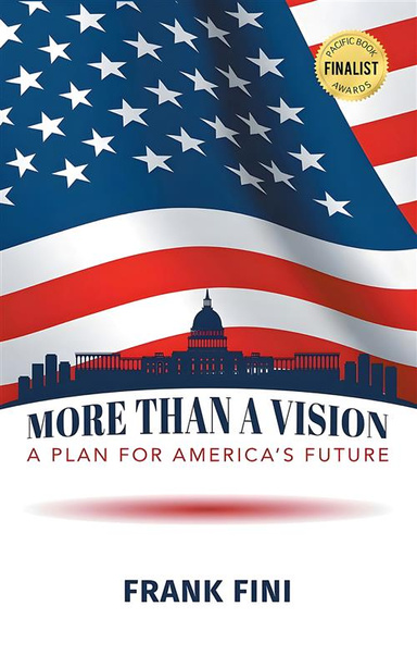 More than a Vision: A Plan for America's Future