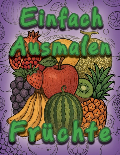 Einfach Ausmalen Früchte