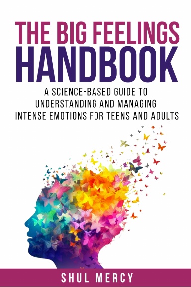 The Big Feelings Handbook