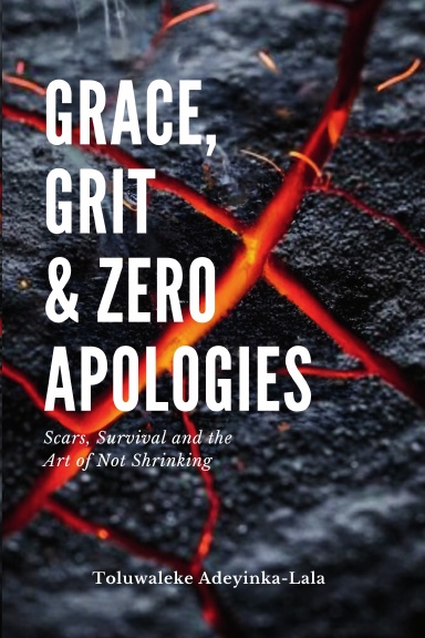 Grace, Grit & Zero Apologies