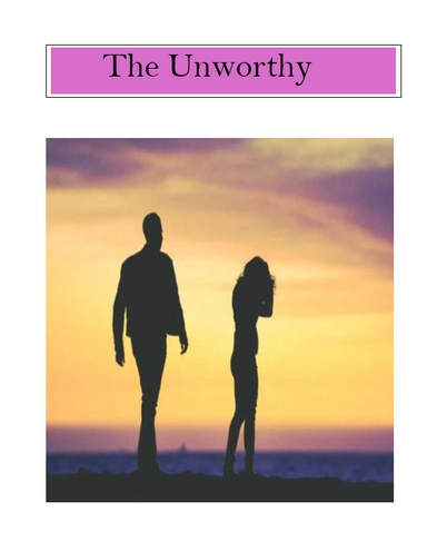 The Unworthy