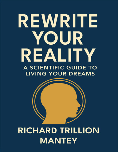 Rewrite Your Reality