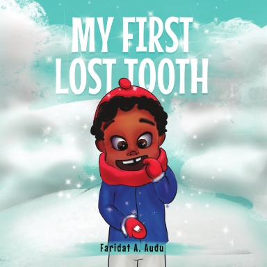 MY FIRST LOST TOOTH