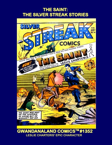 The Saint: The Silver Streak Stories