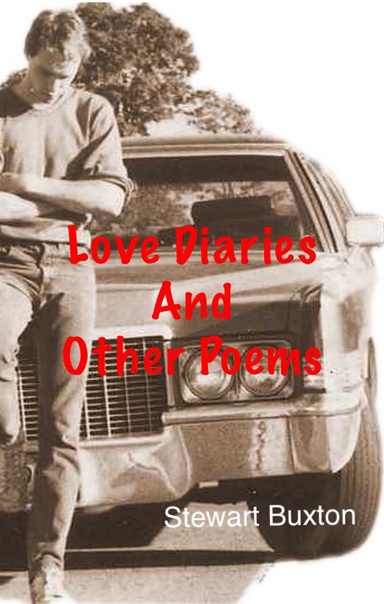 Love Diaries and Other Poems
