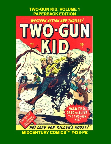 Two-Gun Kid: Volume 1 (Paperback Edition)