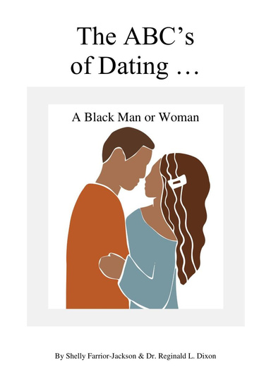 The ABC’s  of Dating A Black Man or Woman
