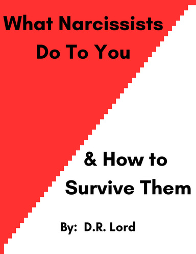What Narcissists Do To You & How to Survive Them