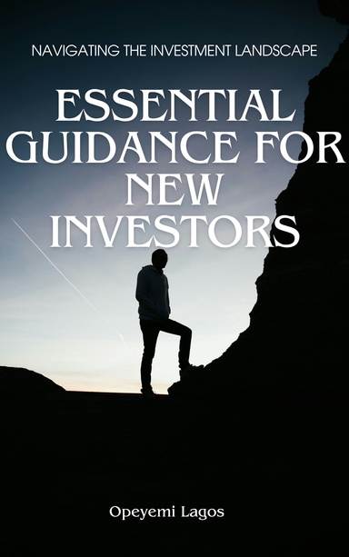 Essential Guidance for New Investors