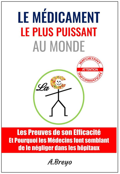 Le Médicament le Plus Puissant au Monde