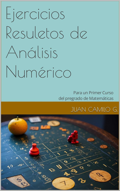 Ejercicios Resuletos de Análisis Numérico