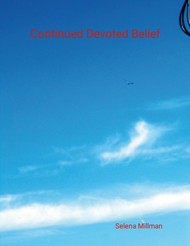 Continued Devoted Belief