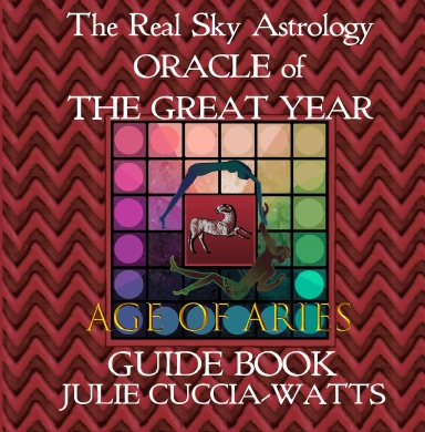 Real Sky Astrology Oracle of the Great Year-Age of Aries guide book