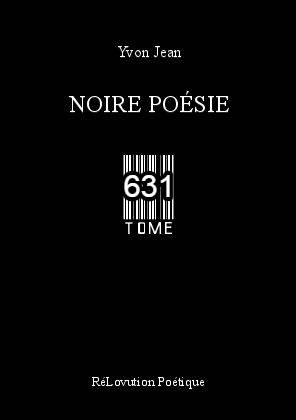 Noire Poésie Tome 631