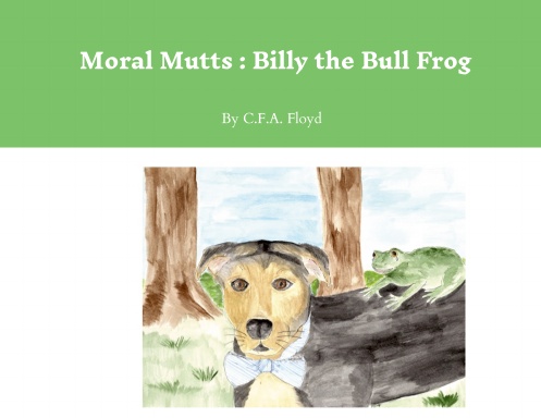 Moral Mutts: Billy the Bullfrog