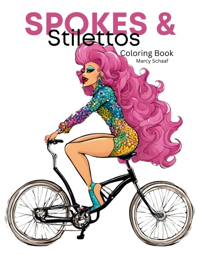 Spokes & Stilettos Coloring Book