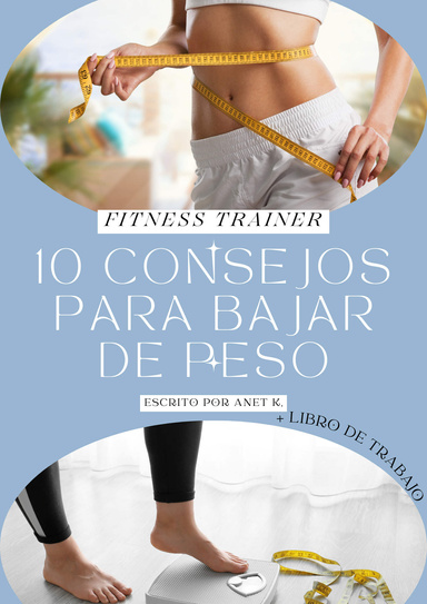 10 Consejos para la perdida de peso