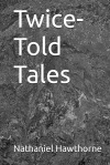 Twice-Told Tales
