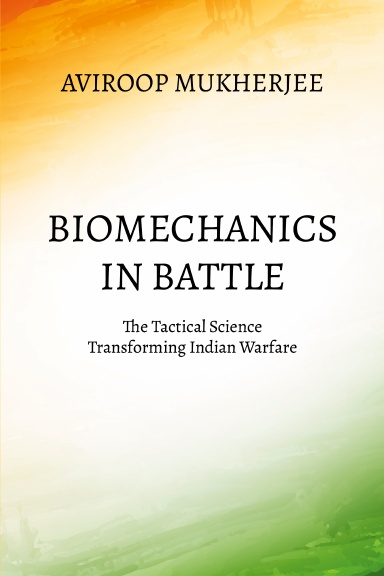 Biomechanics in Battle