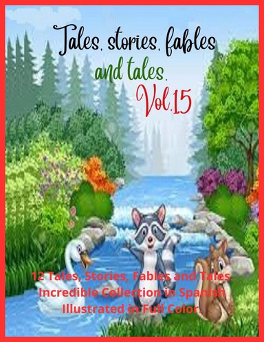 Tales, stories, fables and tales. Vol.15