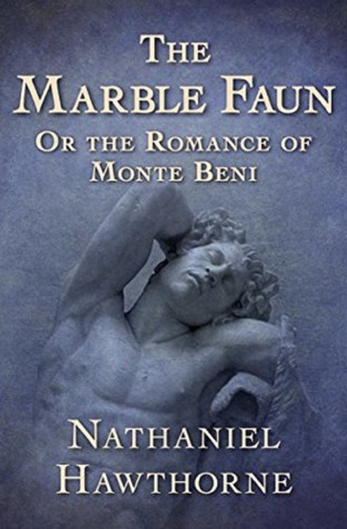 The Marble Faun Illustrated