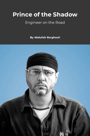 Prince of the Shadow:  Engineer on the Road