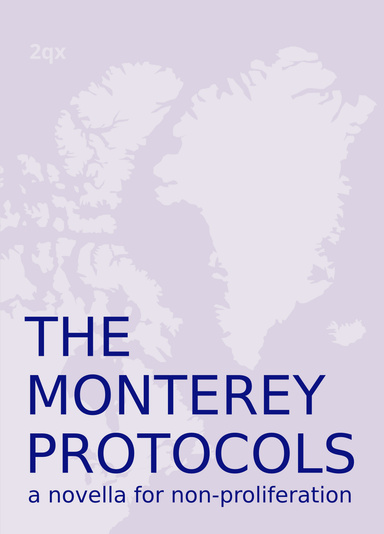 The Monterey Protocols