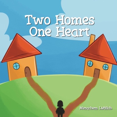 Two Homes One Heart
