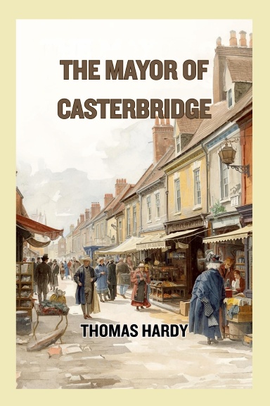 The Mayor Of Casterbridge