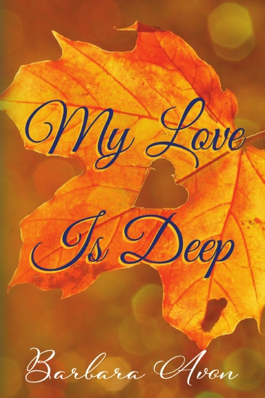 My Love is Deep