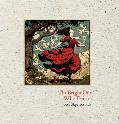 The Bright One Who Dances