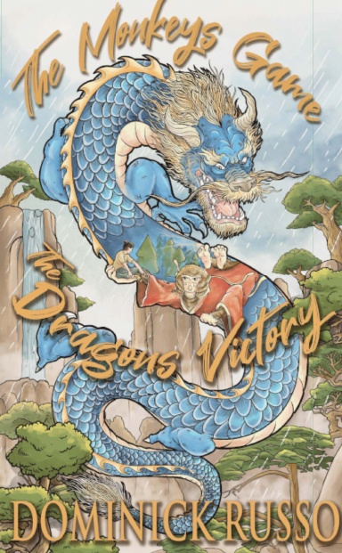 The Monkey's Game, The Dragon's Victory