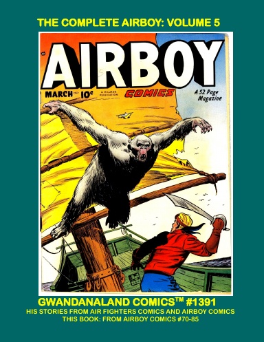 The Complete Airboy: Volume 5