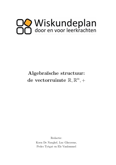 Algebraïsche structuur: de vectorruimte R,R^n,+