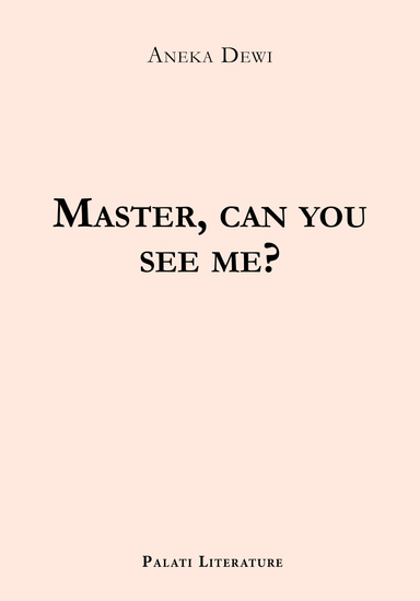 Master, can you see me?