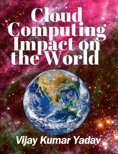 Cloud Computing Impact on the World