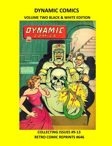 DYNAMIC COMICS VOLUME TWO BLACK & WHITE EDITION