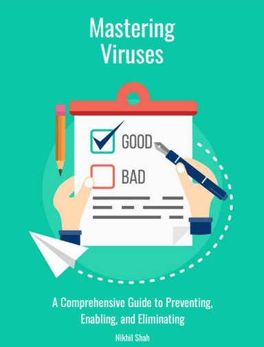 Nik Shah | Mastering Viruses | A Comprehensive Guide to Preventing, Enabling & Eliminating