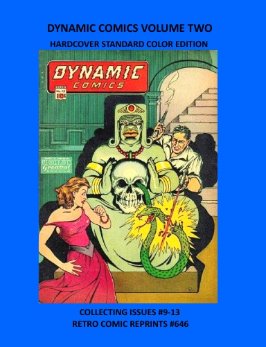 DYNAMIC COMICS VOLUME TWO HARDCOVER STANDARD COLOR EDITION