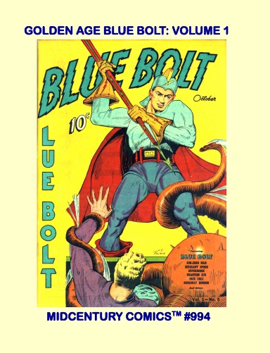 Golden Age Blue Bolt: Volume 1